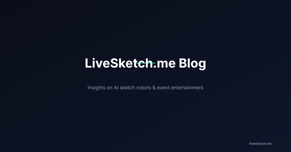 LiveSketch.me Blog -- Insights on AI sketch robots & event entertainment