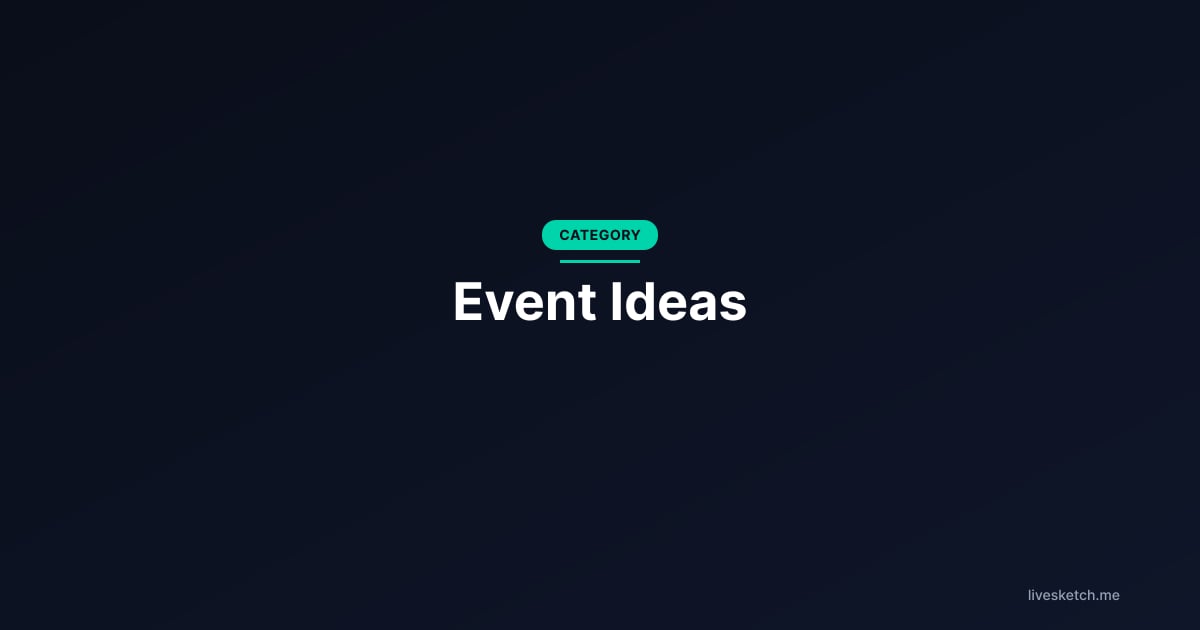Event Ideas -- LiveSketch.me Blog